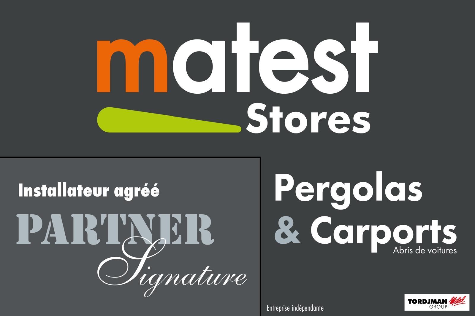 Matest Stores — Installateur agréé Partner Signature, Pergolas & Carports